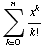 Underoverscript[&sum;, k = 0, arg3] x^k/k !