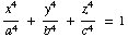 x^4/a^4 + y^4/b^4 + z^4/c^4 = 1